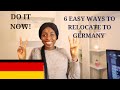 6 Easy ways to relocate to Germany/ Moving to Germany the easiest way in 2020