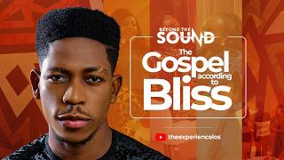 BEYOND THE SOUND - EP1 - The Gospel According To Bliss