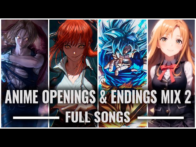 Anime Openings & Endings Mix 2 [Full Songs] class=
