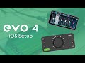 How to set up EVO 4 with an iOS Device