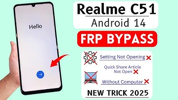 Realme C51 Android 14 Google/FRP Bypass Without Pc 2025 | Realme C51 (RMX3830) Google Account Bypass
