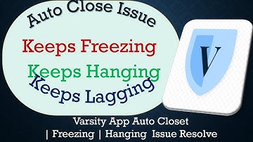 How to Solve Varsity App Auto Close | Keeps Freezing | Not Responding Issue Solve on Android