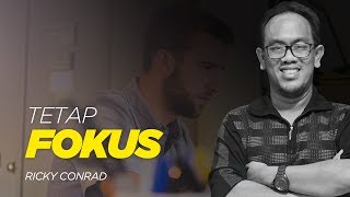 Tetap Fokus - Video Motivasi