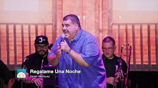 Regalame Una Noche - Maelo Ruiz (Live Sesiones Desde La Loma El Evento 1)