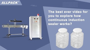 The best ever video for you to explore how continuous induction sealer works?