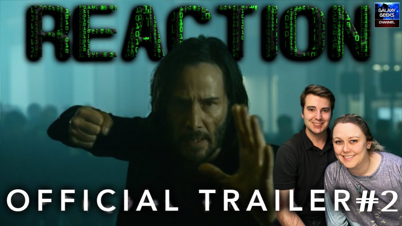 The Matrix: Resurrections Trailer #2 - Déjà Vu REACTION!!