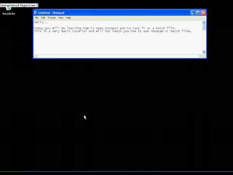 Opening and Saving Notepad as a Batch File