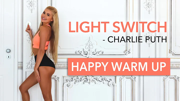 LIGHT SWITCH - Charlie Puth / Happy Dance Warm Up ...