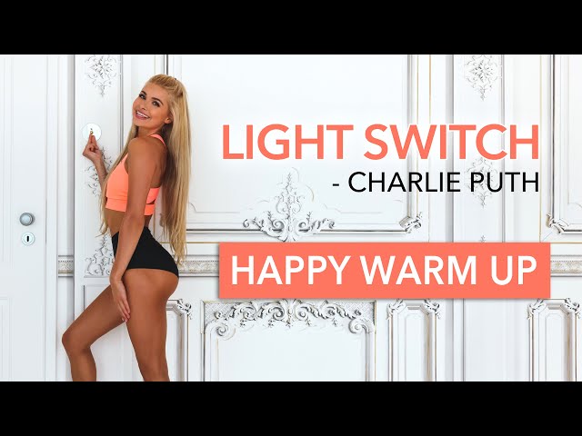 LIGHT SWITCH - Charlie Puth / Happy Dance Warm Up I Pamela Reif class=