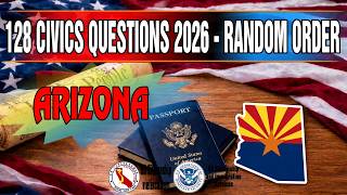 128 Civics Questions 2026 Arizona | U.S. Citizenship Test | Random Order
