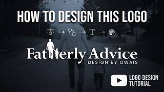 Full Fatherly Advice Brand Logo Step-by-Step Tutorial | Graphic Design Process by Owais Guide