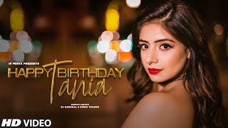 Happy Birthday Tania | Birthday Special | Latest Punjabi Songs 2021 | IDMedia