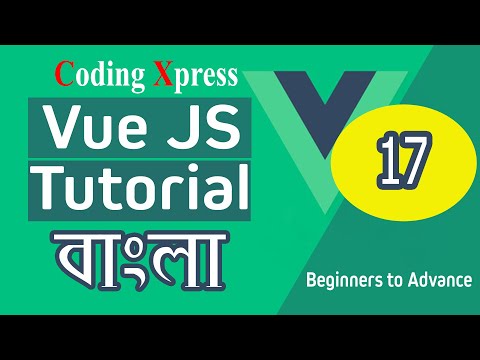 Vue.js Bangla Tutorial | How to Get Current Date Time in Vue Js | Part 17 | Coding Xpress