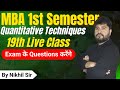 Quantitative Techniques | Live Class 19 | DAVV MBA | AKTU MBA | MBA 1 Sem | MBA Exam | Nikhil Sir |