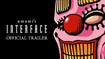 Interface | Official Trailer
