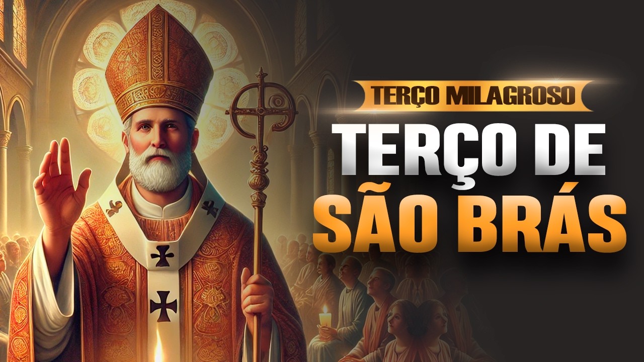 TERÇO MILAGROSO DE SÃO BRÁS - contra todos os problemas de saúde