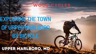 Exploring The Town of Upper Marlboro by Bicycle