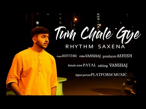 Tum Chale Gaye  Yasser Desai  Unplugged Cover By  Rhythm Saxena  Platform Music