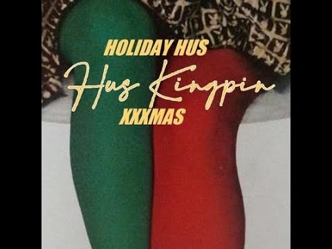 レアジャケ　Hus Kingpin– HOLIDAY HUS XXXMAS HUS KINGPIN - HOLIDAY HUS XXXMAS (FULL EP) - YouTube