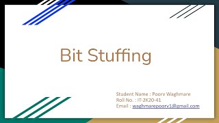 Bit Stuffing | Data and computer communication |