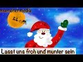 ⭐️ Lasst uns froh und munter sein - Weihnachtslieder deutsch | Nikolaus Lied | Kinderlieder deutsch