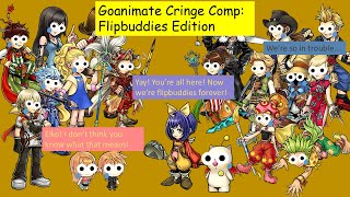 Goanimate Cringe Comp Final with Commentary (Flipbuddies Edition)