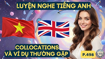 Những collocations cơ bản và ví dụ thực tế cho các bạn mới học