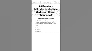 Part- 20, 2nd year, Electrician Theory, CBT  important questions, trade electrician, cbt paper