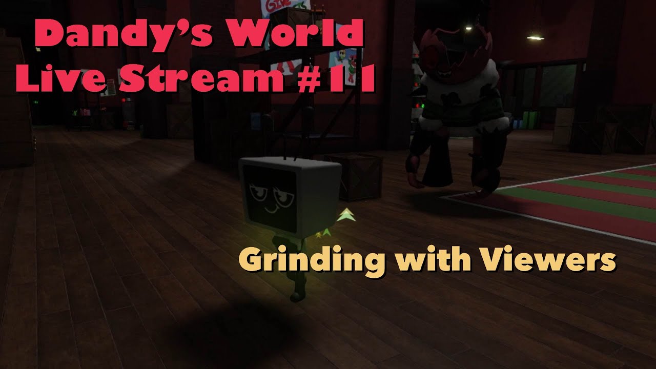 Dandy's World Live Stream #11 - GRINDING WITH VIEWERS (2/7/2025) - YouTube