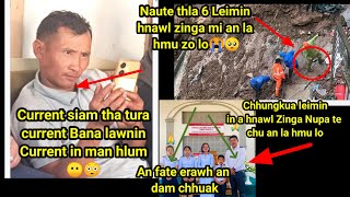 Current Bana Siam Tha Tura lawm, Current in man hlum😶😶// Leimin in alak zingah naute thla 6 la hmulo