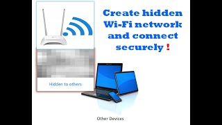 Hide Wi-Fi name, make connection secure, connect to hidden network from mobile or PC | Hidden Wi-Fi screenshot 2