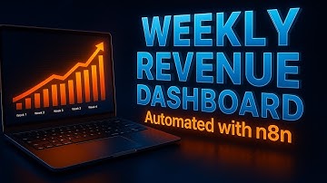 Weekly Revenue Dashboards Automated with n8n