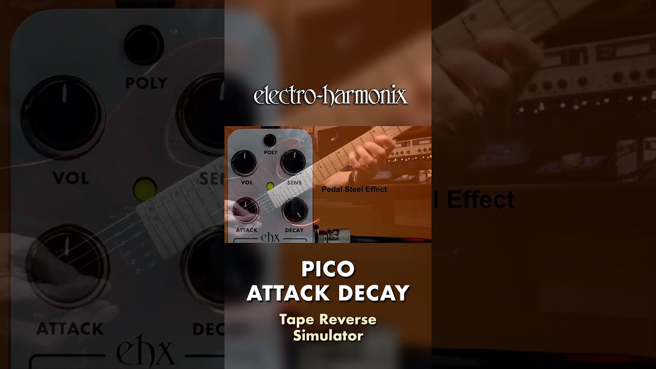 EHX Pico Attack Decay Pedal Demo - YouTube
