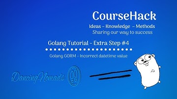 Golang Tutorial Extra Step #4 – Golang GORM – Incorrect datetime value