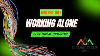 Working Alone - Toolbox Talk