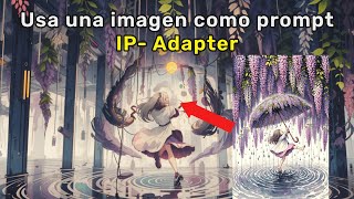 IP-Adapter | Mejora tu creación de IA Art con prompts como imagen en Stable Diffusion