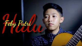 Chika Lutfi & Dasilva Nyanyi Lagu HALU Dari FEBY PUTRI | COVER LAGU INDONESIA