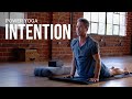 Power yoga intention l day 1  empowered 30 day yoga journey