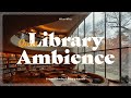 Best Quiet Library Ambience For Focus And Productivity Library Sounds 도서관 ASMR 도서관 백색소음