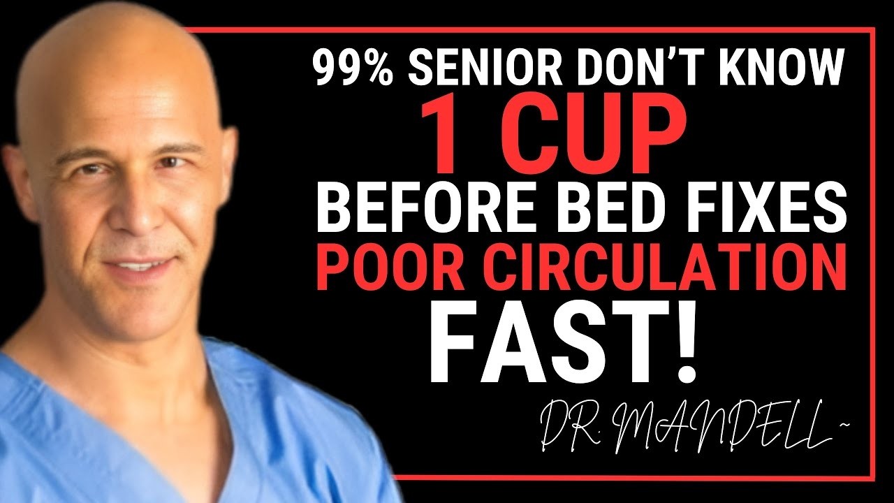Seniors, Just 1 Cup of THIS Drink Increases Blood Flow and Circulation in Legs & Feet in 24 Hours!