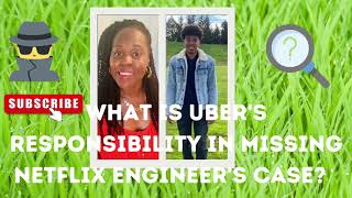 What Is Uber's Responsibility In Missing Netflix Engineer Case? #shorts #netflix #uber #missing