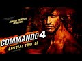 Commando 4 official trailer 4k  vidyut jamwal  kriti sanon  dilip ghosh  movies flix