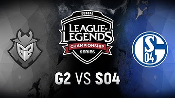 G2 vs. S04  - Week 4 Day 1 | EU LCS Spring Split |  G2 Esports vs. FC Schalke 04 (2018)