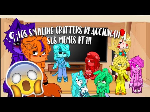 ¡¡¡LOS SMILLING CRITTERS REACCIONAN A SUS MEMES PARTE 1!!! 😱😱| Ashton