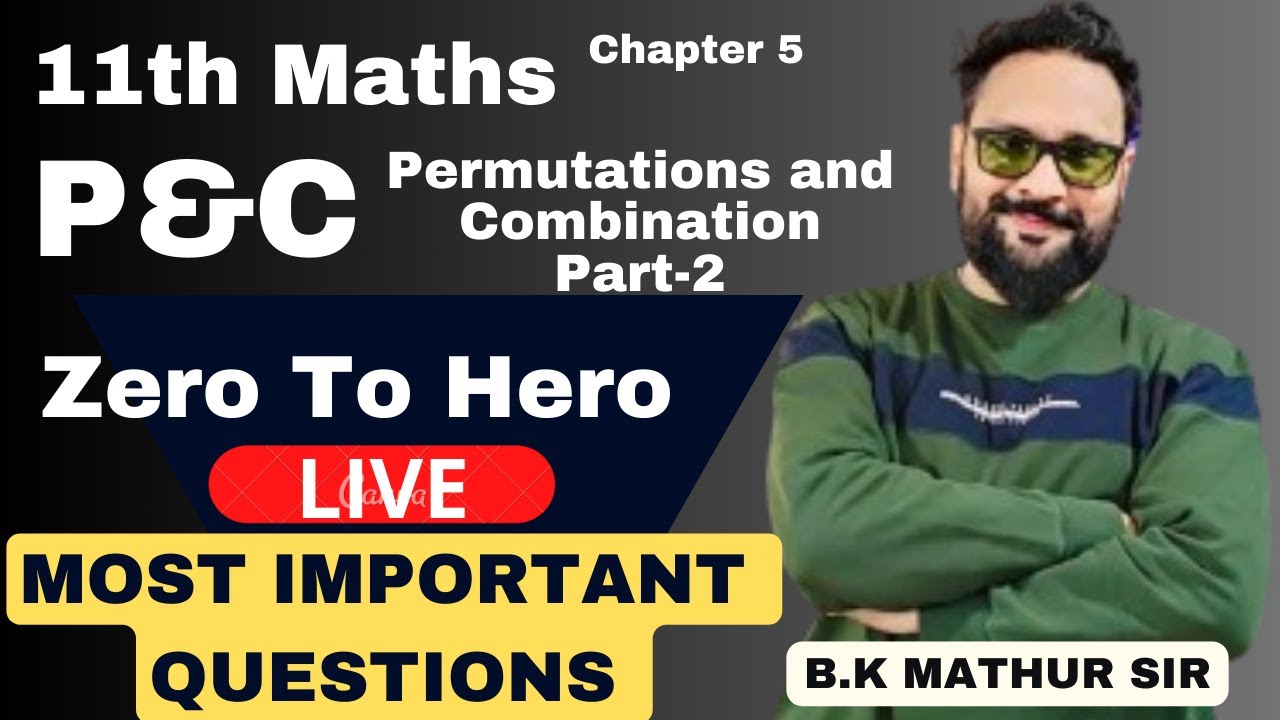 11th Permutations & Combinations-II #p&C #mathematics #maths #11th # ...