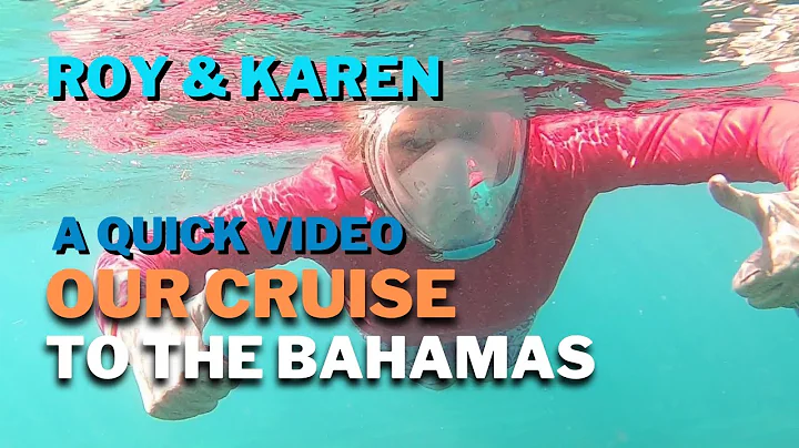 A Quick Video:  Roy & Karen In The Bahamas