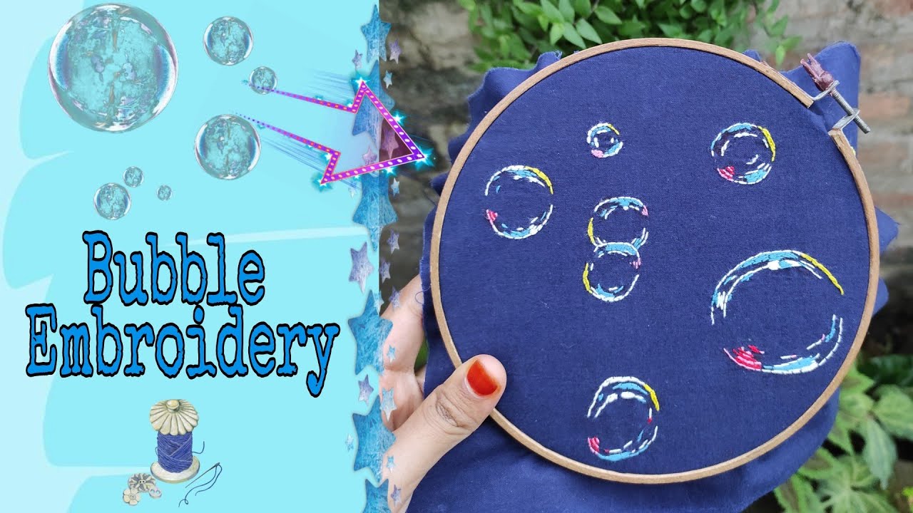 Amazing Hand Embroidery Bubble design tutorial Beautiful hand embroidery design of bubble