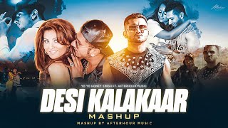 Desi Kalakaar (Mega Mashup) - Yo Yo Honey Singh | Love Dose | Desi Kalakar | Afterhour Music