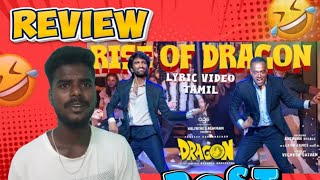 Rise Of Dragon -  Lyric Video Song (Review!!!)