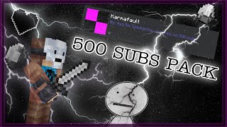 500 subs pack(link in description)